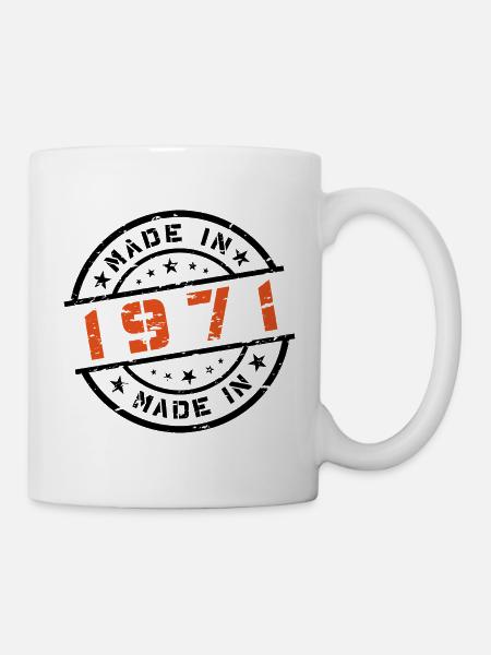 Geburtsjahr Geburtstag Born In - Made in 1971 - Tasse - Weiß