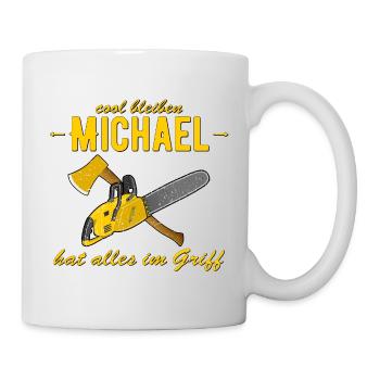 Michael hat alles im Griff - cool bleiben - Tasse - Weiß - Rechts