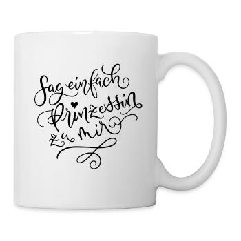 Prinzessin - Tasse - Weiß - Rechts
