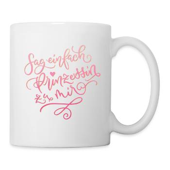 Prinzessin - Tasse - Weiß - Rechts
