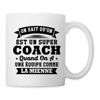On sait qu'on est un super coach - Mug blanc - blanc - Droite