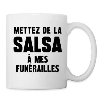 mettez de la salsa mes funérailles - Mug blanc - blanc - Droite