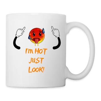 Ich bin heiß, schau nur - Tasse - Weiß - Rechts