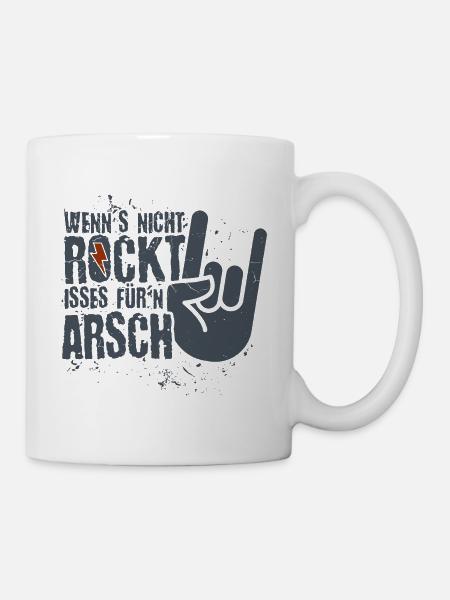 Wenns nicht rockt - für'n Arsch Heavy Metal Rock - Tasse - Weiß