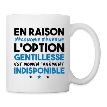 Option gentillesse indisponible - Mug blanc - blanc - Droite