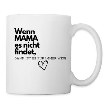 MAMA findet es! - Tasse - Weiß - Rechts