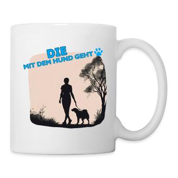 Die mit dem Hund geht - Tasse - Weiß - Rechts