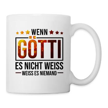 Wenn es Götti nicht weiss - Tasse - Weiß - Rechts