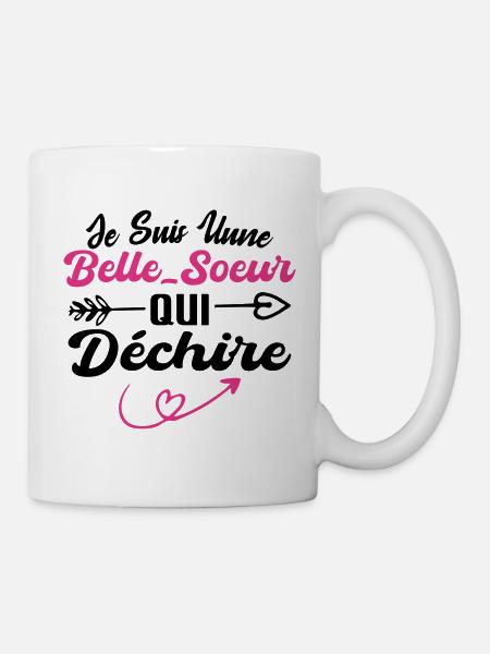 Belle Sœur Qui Déchire - Belle Soeur Qui Déchire - Mug blanc - blanc