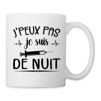 Je Peux Pas Je Suis De Nuit - Mug blanc - blanc - Droite