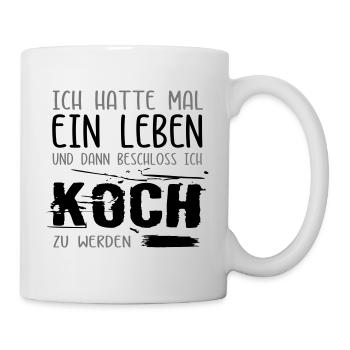 Leben einer Koch / Kochgeselle. Lustiger Spruch. - Tasse - Weiß - Rechts