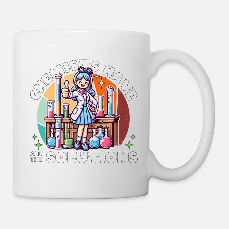 CHEMISTS HAVE ALL THE SOLUTIONS - Mug - white