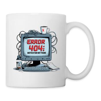 Error 404: Motivation not found - Mug - white - Right
