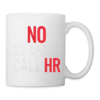 No Go Ahead Call HR 11 - Tasse - Weiß - Rechts