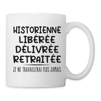 Historikerin feiert ihren Ruhestand mit humorvollem Geschenk - Tasse - Weiß - Rechts