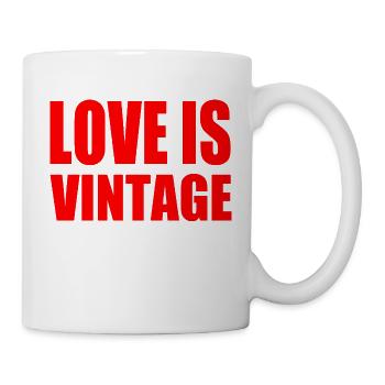 Love is vintage - Tasse - Weiß - Rechts