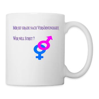 Mir ist grade nach Versöhnungssex - Tasse - Weiß - Rechts
