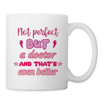 Not perfect, but doctor,gift doctor - Mug - white - Right