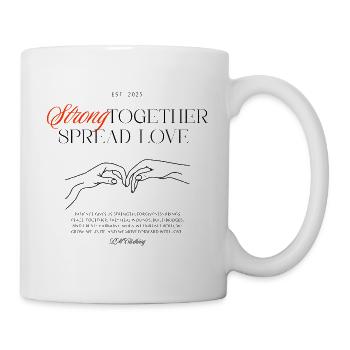 Strong together spread love - Mug - white - Right