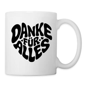 Danke für alles - Tasse - Weiß - Rechts