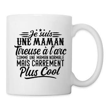 Maman Tireuse à l'arc: normale, mais en plus badas - Mug blanc - blanc - Droite