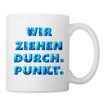 Wir ziehen durch - Tasse - Weiß - Rechts
