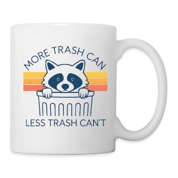 Raccoon Saying Garbage Humor Funny Gift Idea - Mug - white - Right
