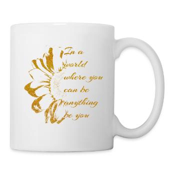 Goldene Botschaft-SEI DU mit Sonnenblume - Tasse - Weiß - Rechts