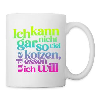 I CAN'T PUKE AS MUCH AS I EAT... - Mug - white - Right