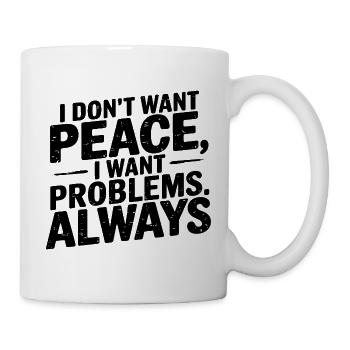 Bold Defiant Quote Design, Funny Meme Saying  - Mug - white - Right