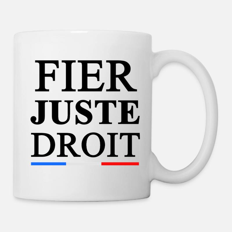 FIER_JUSTE_DROIT - Tasse - Weiß