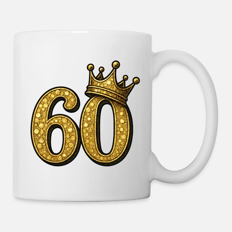60. Geburtstag Frau Gold Krone Geschenkidee - Tasse - Weiß
