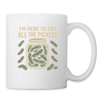 I'm here to eat all the cucumbers. Funny Gur - Mug - white - Right