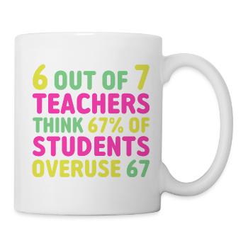 Drôle 67 Professeur - Professeur 6 7 Surusage drôle 67 - Mug blanc - blanc - Droite
