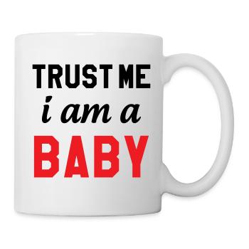Trust Me I Am a Baby - Mug - white - Right
