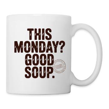 This Monday Good Soup Meme Spruch Montag - Mug - white - Right