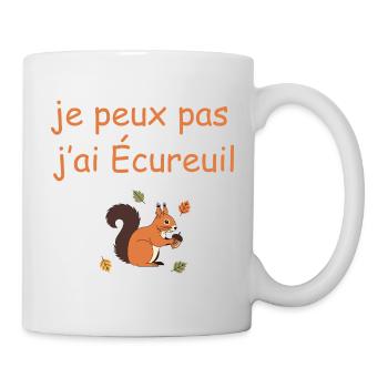 I can't I have Squirrel - Mug - white - Right