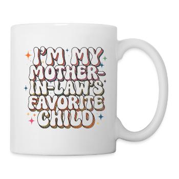 Lieblingskindlicher Schwiegermutter-grooviger Humor - Tasse - Weiß - Rechts