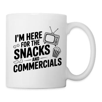 I'm Here for the Snacks and Commercials - Mug - white - Right