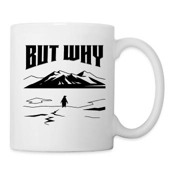But Why Penguin Meme Minimalist Art - Tasse - Weiß - Rechts