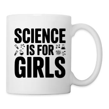 Wissenschaft ist für Mädchen - Tasse - Weiß - Rechts