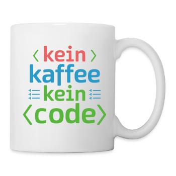 Kein Kaffee Kein Code Programmierer Informatiker - Tasse - Weiß - Rechts
