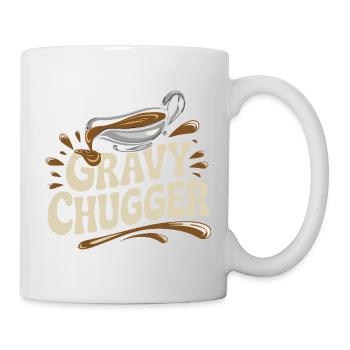 Gravy Chugger Lustiges Essen Humor Design - Tasse - Weiß - Rechts