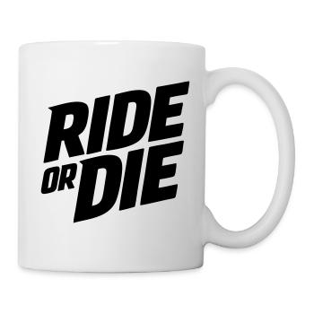 Ride or Die - Mug - white - Right