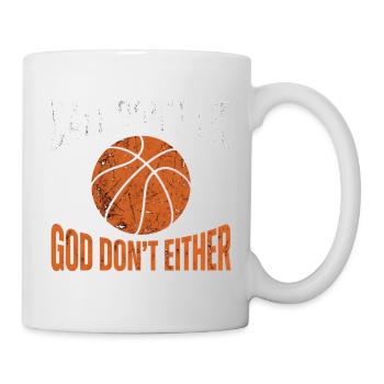 Ball Don't Lie God Don't Either Christlicher - Mug - white - Right
