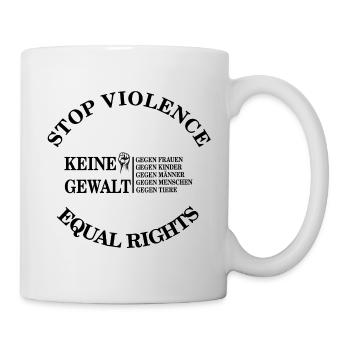 Stop Violence against women - Tasse - Weiß - Rechts