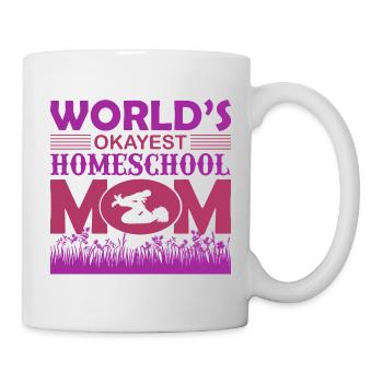 World’s Okayest Home School Mom - Mug - white - Right