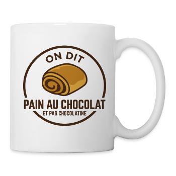 Humor-Boulangerie auf dit pain au chocolat Design - Tasse - Weiß - Rechts