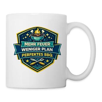 Mehr Feuer Weniger Plan BBQ - Tasse - Weiß - Rechts
