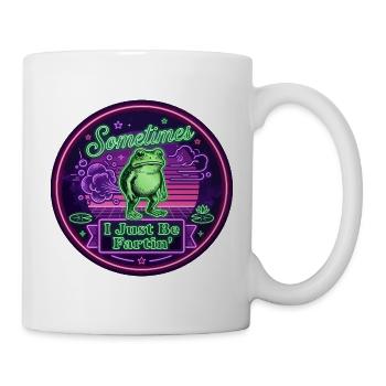 Sometimes I Just Be Fartin' Frog Neon - Mug - white - Right